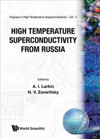 High Temperature Superconductivity From Russia
