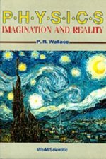 Physics : Imagination And Reality