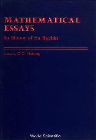 Mathematical Essays: In Honor Of Su Buchin