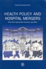 Health Policy and Hospital Mergers