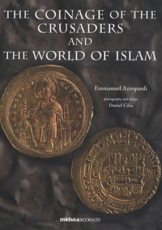 Coinage of the Crusaders and the World of Islam