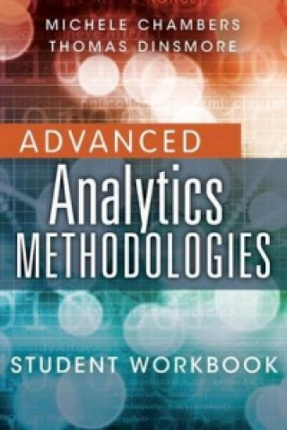 Advanced Analytics Methodologies Student Workbook