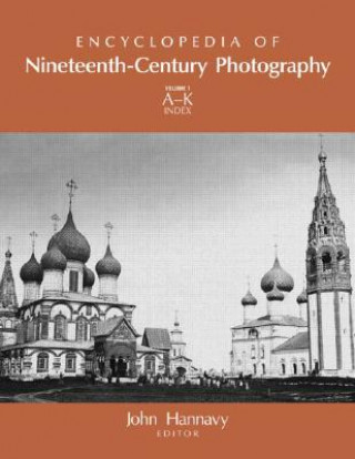 Encyclopedia of Nineteenth-Century Photography