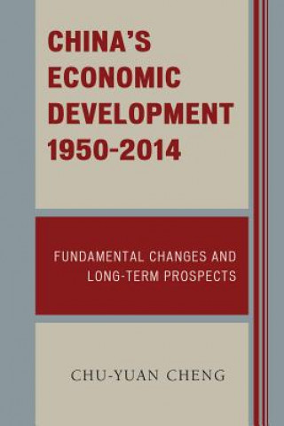 China's Economic Development 1950-2012