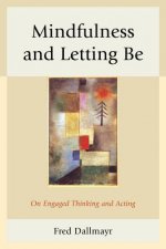 Mindfulness and Letting Be