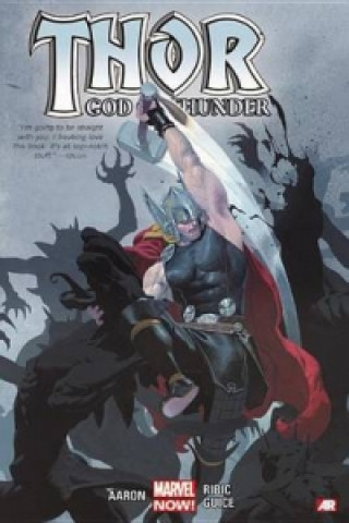 Thor: God Of Thunder Volume 1