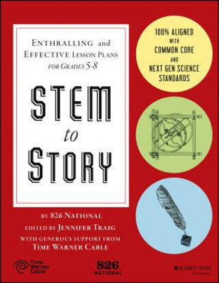 STEM to Story - Enthralling and Effective Lesson Plans for Grades 5-8