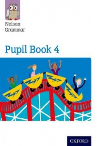 Nelson Grammar Pupil Book 4 Year 4/P5