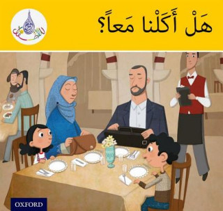 Arabic Club Readers: Yellow Band: Did We Eat Together?