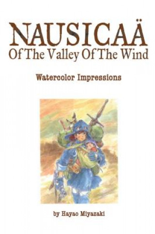 Nausicaa of the Valley of the Wind: Watercolor Impressions