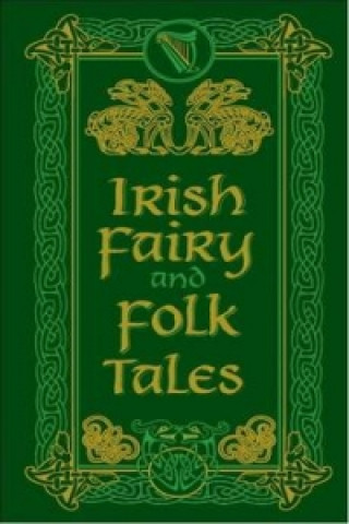 Irish Fairy and Folk Tales