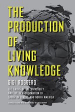 Production of Living Knowledge