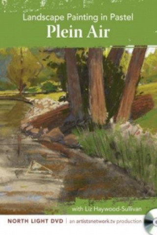 Painting Realistic Landscapes in Pastel - Plein Air