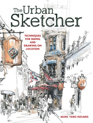 Urban Sketcher (Marc Taro Holmes)(Brožovaná)