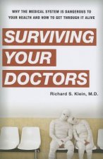 Surviving Your Doctors