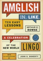 Amglish, in Like, Ten Easy Lessons