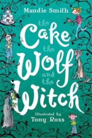 Cake the Wolf and the Witch