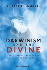Darwinism and the Divine - Evolutionary Thought and Natural Theology