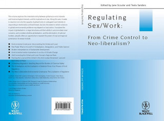 Regulating Sex/Work - From Crime Control to Neo-liberalism