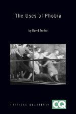 Uses of Phobia - Essays on Literature and Film