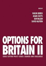 Options for Britain II - Cross Cutting Policy Issues - Changes and Challenges
