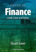 Issues in Finance - Credit, Crises and Policies