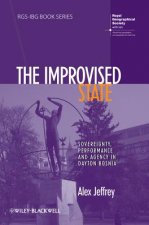 Improvised State - Sovereignty, Performance and Agency in Dayton Bosnia