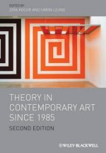Theory in Contemporary Art since 1985 2e