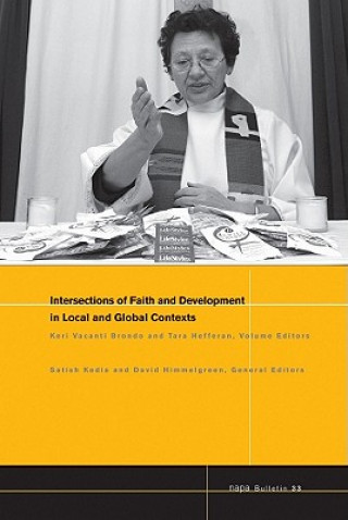 NAPA Bulletin, Number 33, Intersections of Faith and Development in Local and Global Contexts