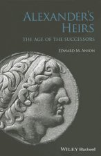 Alexander's Heirs - The Age of the Successors