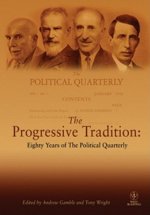 Progressive Tradition - Eighty Years of The Political Quarterly