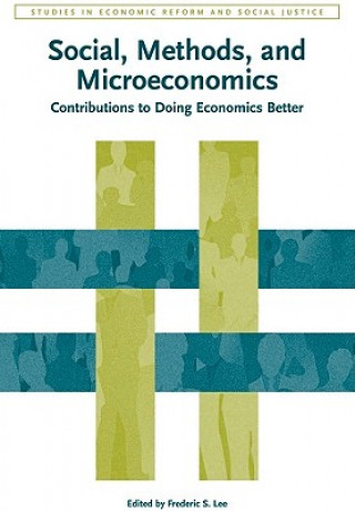 Social, Methods, and Microeconomics - Contributions to Doing Economics Better