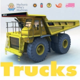 Mechanic Mike's Machines: Trucks