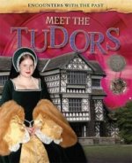 Encounters with the Past: Meet the Tudors