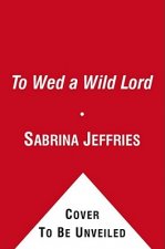 To Wed a Wild Lord
