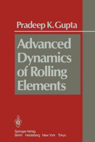 Advanced Dynamics of Rolling Elements