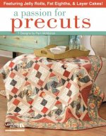 Passion for Precuts