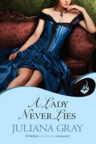 Lady Never Lies: Affairs By Moonlight Book 1