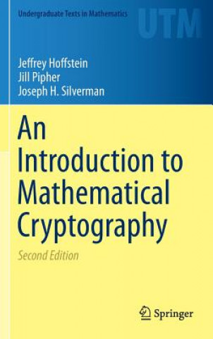 Introduction to Mathematical Cryptography (Jeffrey Hoffstein,Jill Pipher,Joseph H. Silverman)(Twarda)