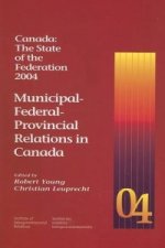 Canada: The State of the Federation, 2004