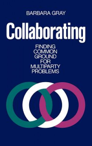 Collaborating - Finding Common Ground for Multiparty Problems