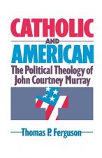Catholic and American