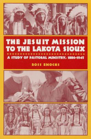 Jesuit Mission to the Lakota Sioux