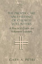 Proper Care and Feeding of Church Volunteers