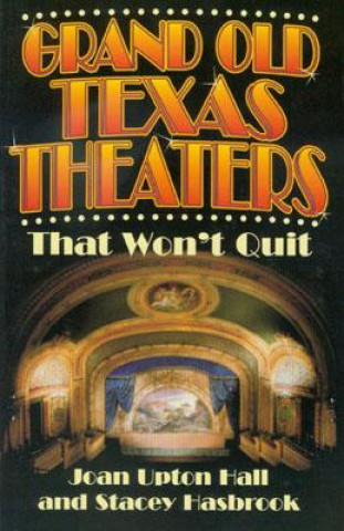 Grand Old Texas Theaters