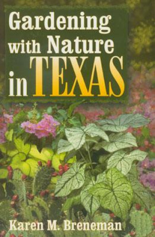 Gardening With Nature In Texas
