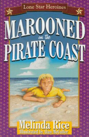 Marooned On The Pirate Coast