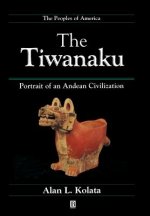 Tieanaku - Portrait of an Andean Civilization