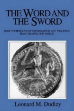 Word and the Sword - How techniques of Informationa and Violence