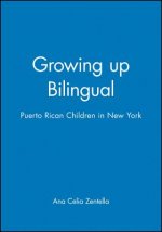 Growing Up Bilingual - Puerto Rican Children in New York